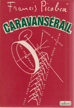 Caravansérail: 1924. PICABIA Francis