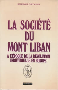  La Société du Mont Liban à l'époque de la révolution industrielle en Europe