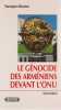 Le g&eacute;nocide arm&eacute;nien devant l'ONU,. ATTARIAN Varoujan,