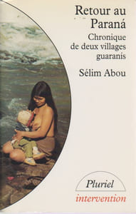Retour au Paranà : chronique de deux villages guaranis