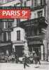 M&eacute;moires des rues, Paris 9e arrondissement 1900-1940,. ROY Philippe