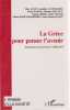 La Gr&egrave;ce pour penser l'avenir. COLLECTIF