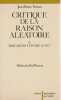 Critique de la raison al&eacute;atoire : Descartes contre Kant. VERNES Jean-Ren&eacute;
