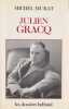 Julien Gracq . MURAT Michel