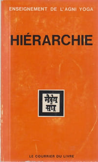 Hiérarchie enseignement de l'Agni-Yoga