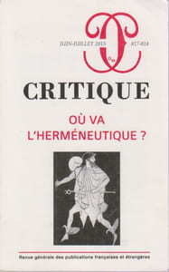 Critique, n° 817-818. Où va l'herméneutique ?