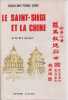 Le Saint-Siege et la Chine de Pio XI &agrave; nos jours.  WEI TSING-SING Louis