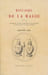 Histoire de la magie, avec une exposition claire et pr&eacute;cise de ses proc&eacute;d&eacute;s, de ses rites et de ses myst&egrave;res.. LEVI Eliphas (Abb&eacute; Constant)