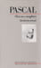 Oeuvre compl&egrave;tes, volume 1: Introduction g&eacute;n&eacute;rale. PASCAL Blaise