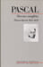 Oeuvre compl&egrave;tes, volume 2: Oeuvres diverses (1623-1954). PASCAL Blaise