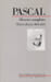 Oeuvre compl&egrave;tes, volume 3: Oeuvres diverses (1654-1657),. PASCAL Blaise