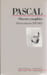 Oeuvre compl&egrave;tes, volume 4: Oeuvres diverses (1657-1662),. PASCAL Blaise