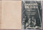 Les danseurs de dieu, chez les Pygm&eacute;es de la Sangha. BALLIF No&euml;l