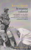 Le trauma colonial: Une enqu&ecirc;te sur les effets psychiques et politiques contemporains de l'oppression coloniale en Alg&eacute;rie . LAZALI Karima