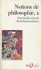 Notions de philosophie II,. KAMBOUCHNER Denis