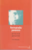 Je ne suis personne, une anthologie : vers et proses. PESSOA Fernando