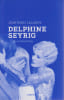 Delphine Seyrig : En constructions,. LALANNE Jean - Marc,