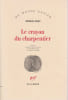 Le crayon du charpentier. RIVAS Manuel