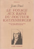 Le Voyage aux Bains du Docteur Katzenberger . JEAN PAUL