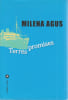 Terres promises. AGUS Milena