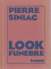 Look fun&egrave;bre. SINIAC Pierre