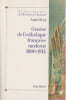 Gen&egrave;se de l'esth&eacute;tique fran&ccedil;aise moderne, 1680-1814 : de la raison classique &agrave; l'imagination cr&eacute;atrice. BECQ Annie