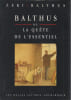 Balthus ou La qu&ecirc;te de l'essentiel : entretiens avec S&eacute;mir Zeki. BALTHUS, ZEMI Semir