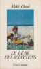 Le livre des s&eacute;ductions. CHEBEL Malek