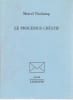 Le Processus cr&eacute;atif. DUCHAMP Marcel,