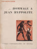 Hommage &agrave; Jean Hyppolite. COLLECTIF