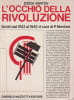 L'occhio della rivoluzione. Scritti dal 1922 al 1942. VERTOV Dziga,