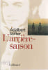 L'arri&egrave;re-saison. STIFTER Adalbert