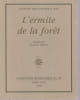 L'ermite de la for&ecirc;t : un pendant aux Souffrances de Werther,. LENZ Jakob Michael Reinhold,