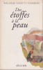 Des &eacute;toffes &agrave; la peau. PAPETTI - TISSERON Yolande