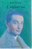 L'enfant roi,. FORTON Jean