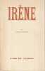 Ir&egrave;ne, . ROUTISIE (de) Albert (pseudonyme de Louis Aragon)