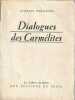 Dialogues des Carm&eacute;lites,. BERNANOS Georges