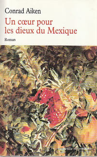Un coeur pour les dieux du Mexique,