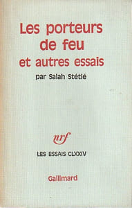 Les porteurs de feu et autres essais,