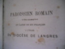 Paroissien tres complet en latin et en francais a l'usage du diocese de Langres . Divers - Monseigneur Parisis