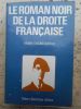 Le roman noir de la Droite francaise - Les memoires de Porthos II . CHARBONNEAU Henry 