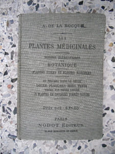 Les plantes medicinales - Notions elementaires de botanique - Plantes utiles et plantes nuisibles