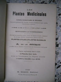 Les plantes medicinales - Notions elementaires de botanique - Plantes utiles et plantes nuisibles