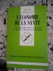 L'economie de la sante. Louis Roche - Jean Sabatini - Renee Serange-Fonterme