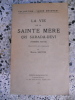 La vie de la Sainte Mere Cri Sarada-Devi - Premiere partie. Marcel Sauton