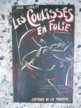 Les coulisses en folie. Ann Lorett