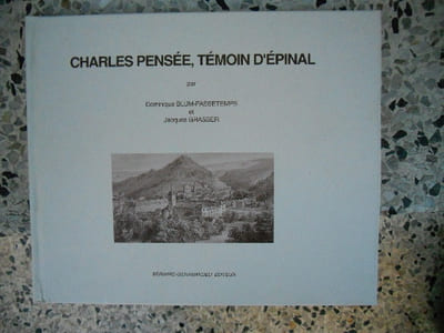 Charles Pensee , temoin d'Epinal