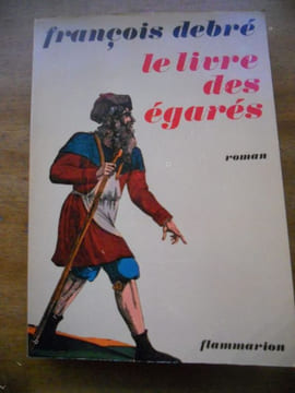 Le livre des egares. Francois Debre
