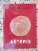 A la rencontre de ...Asterix - Asterix in Britain. Philippe Lanoë