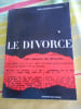Le divorce - Essai de sociologie juridique. Jean-Charles Laurent